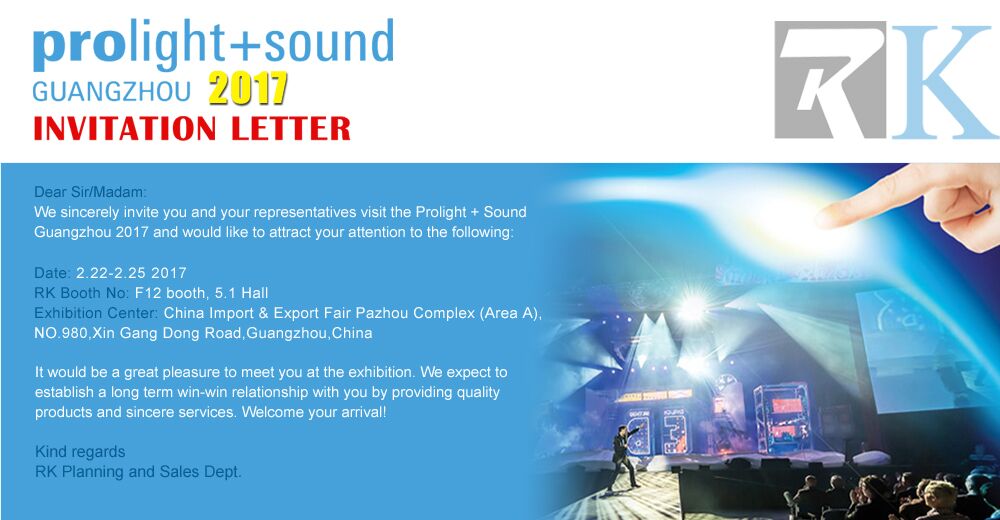 Invitation of RK Prolight+Sound GuangZhou Exhibition 